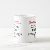 Hallo 2024 Het is prima, ik ben prima, grappig Quo Koffiemok (Center)