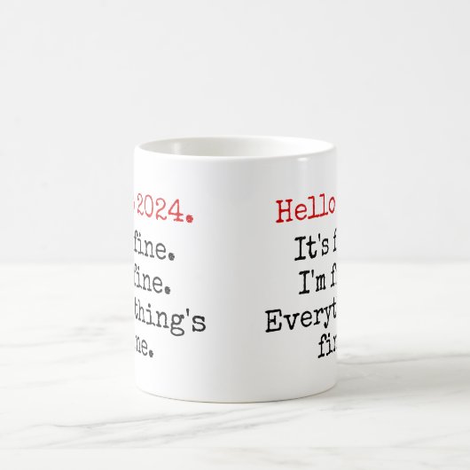 Hallo 2024 Het is prima, ik ben prima, grappig Quo Koffiemok (Center)