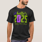 Hallo 2025, Gelukkig Nieuwjaar T-shirt (Voorkant)