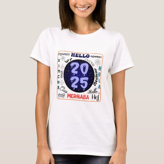 Hallo 2025 Gelukkig Nieuwjaar T-shirt (Voorkant)