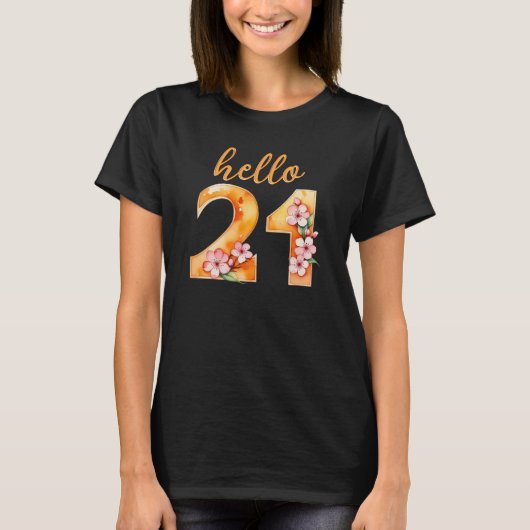Hallo 21 Cherry Blossom 21st Birthday T-shirt (Voorkant)