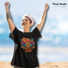 Hallo 30s Tropische Retro Zomerverjaardag T-shirt