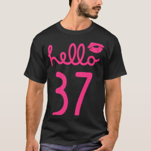 Hallo 37 Jaar Oud 37e Verjaardag Hoofdstuk 37 Voor T-shirt