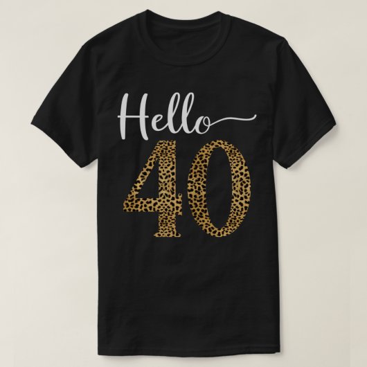 hallo 40 jaar luipaard afdrukken 40e verjaardag va t-shirt (Design voorkant)