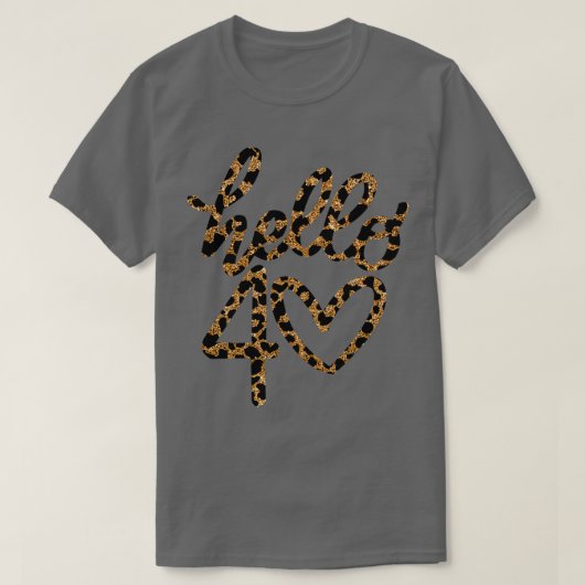 Hallo 40 Leapord 1 T-shirt (Design voorkant)