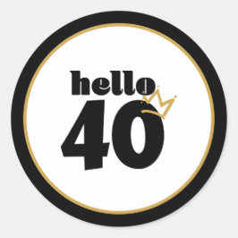 hallo 40 mijlpaal in de zwarte goudkroon ronde sticker