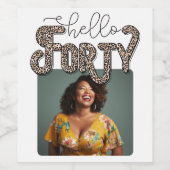 Hallo 40, veertig aangepaste foto, 40e verjaardag wijn etiket (Enkel label)