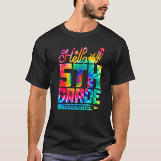 Hallo 5e klas Tie Dye terug naar school eerste dag T-shirt
