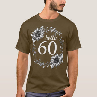 hallo 60-jarige bloeitijd Zonnebloem 60e BDay T-shirt