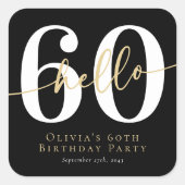Hallo 60 Zestigste verjaardag Vierkante Sticker (Voorkant)