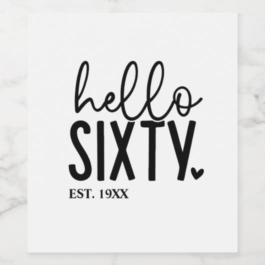 hallo 60e verjaardag wijn etiket (Enkel label)