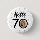 Hallo 70 Zwart & Wit Stippen Foto & Naam Verjaarda Ronde Button 3,2 Cm (Voorkant)