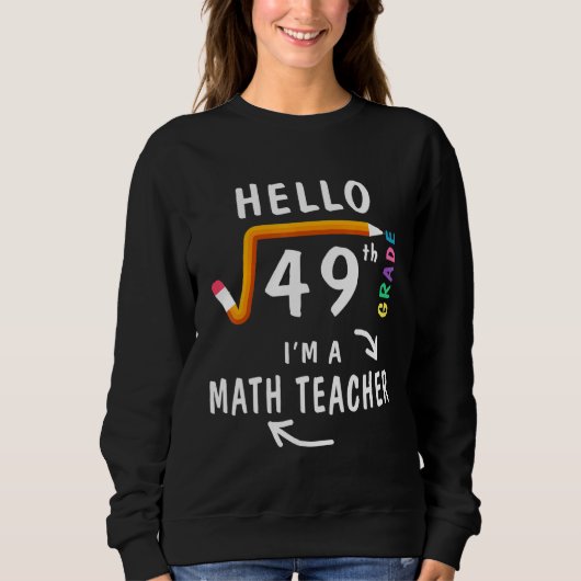 hallo 7e klas voet van 49 Wiskunde leraar Trui (Voorkant)