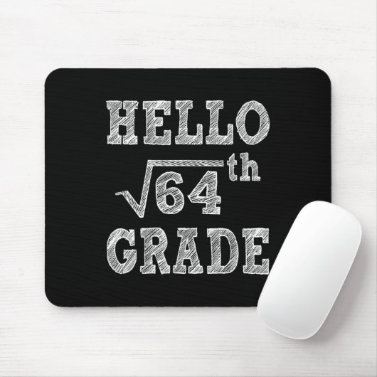 hallo 8e Grade Square Root van 64 Terug naar Schoo Muismat (Met muis)