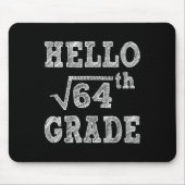 hallo 8e Grade Square Root van 64 Terug naar Schoo Muismat (Voorkant)