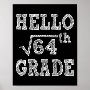 hallo 8e Grade Square Root van 64 Terug naar Schoo Poster
