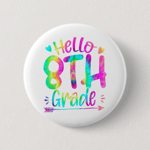 hallo 8e Grade Team Tie Dye Terug naar School Teac Ronde Button 5,7 Cm