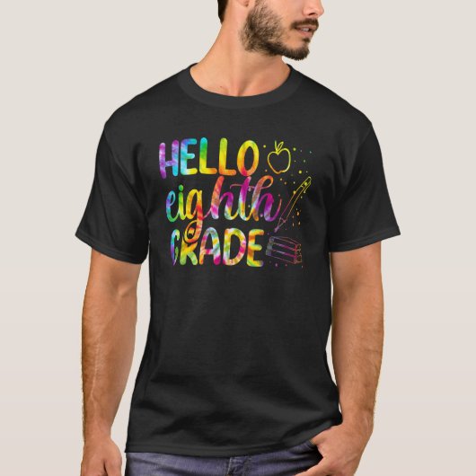 Hallo 8e klas eerste dag van terug naar school t-shirt (Voorkant)