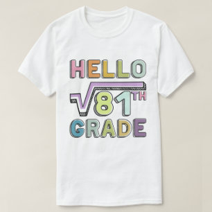 hallo 9de graads Funny Square Root van 81 Wiskunde T-shirt
