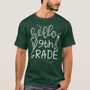 hallo 9e graad terug naar school 9e graad leraar T T-shirt