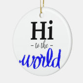 Hallo aan de wereld Blauw Wit Geboorte Stats Naam Keramisch Ornament (Links)
