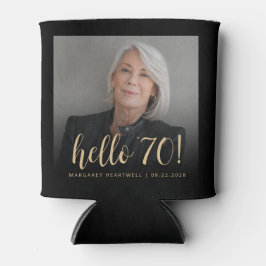 Hallo Aangepaste foto = 70 verjaardagsfeestje Blikjeskoeler