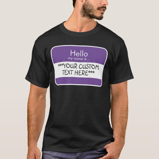 Hallo... ***AANGEPASTE TEKST*** naam tag T-shirt (Voorkant)