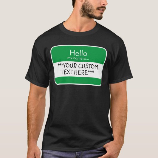 Hallo... ***AANGEPASTE TEKST*** naam tag T-shirt (Voorkant)