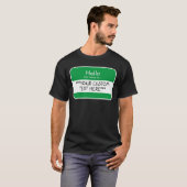 Hallo... ***AANGEPASTE TEKST*** naam tag T-shirt (Voorkant volledig)