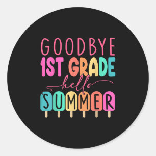 Hallo Afscheid 1e klas? zomer 2025 eerste klas gr Ronde Sticker