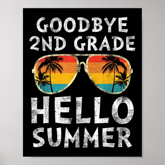 Hallo Afscheid 2e klas? Summer Sungles laatste dag Poster (Voorkant)