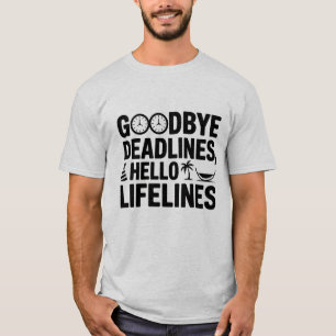 Hallo Afscheid Deadlines T-shirt