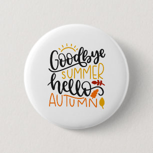 Hallo Afscheid zomer Autumn Herfst Autumn Thanksgi Ronde Button 5,7 Cm