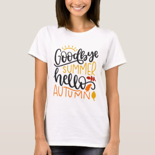Hallo Afscheid zomer Autumn Herfst Autumn Thanksgi T-shirt