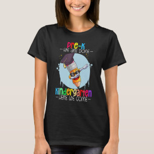 Hallo Afstudeerder Potlood Pre K We Are Done T-shirt