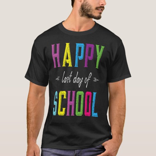 Hallo Afstuderen Happy Last Day Of School T-shirt (Voorkant)