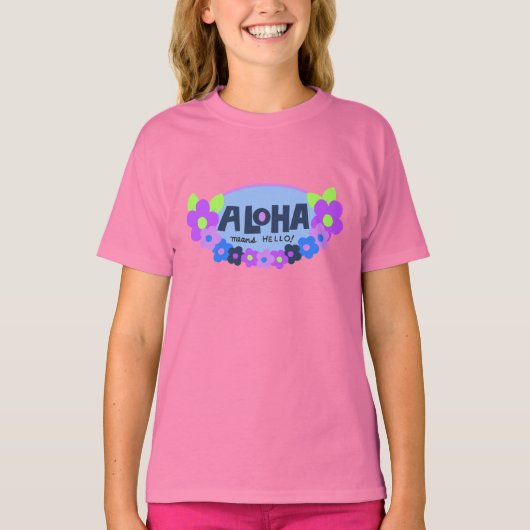Hallo Aloha Means T-shirt (Voorkant)