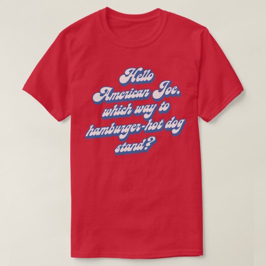 Hallo American Joe T-shirt (Design voorkant)