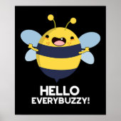 hallo Anybuzzy Funny Bee Pun Dark BG Poster (Voorkant)