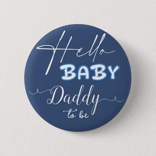 Hallo Baby Elegant Donkerblauw Daddy-to-be Ronde Button 5,7 Cm (Voorkant)