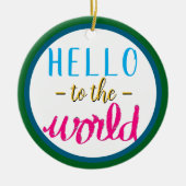 Hallo Baby Girl Name beroemd gemaakt door The Worl Keramisch Ornament (Voorkant)