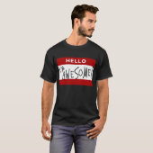 hallo ben ik Geweldige! T-shirt (Voorkant volledig)