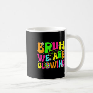 Hallo Bruh we gloeien in mijn gloeiende tijdperk Koffiemok