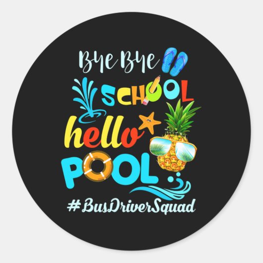 Hallo #busdriversquad Bye Bye School Ronde Sticker (Voorkant)