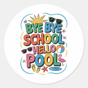 Hallo Bye Bye School Zwembad Zomervakantie Leraar  Ronde Sticker