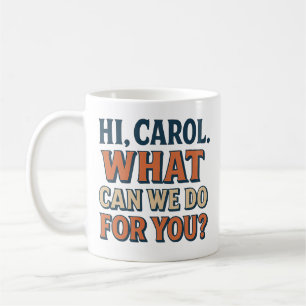 Hallo, Carol! Wat kunnen we voor je doen? Pluribus Koffiemok