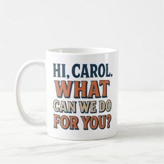 Hallo, Carol! Wat kunnen we voor je doen? Pluribus Koffiemok