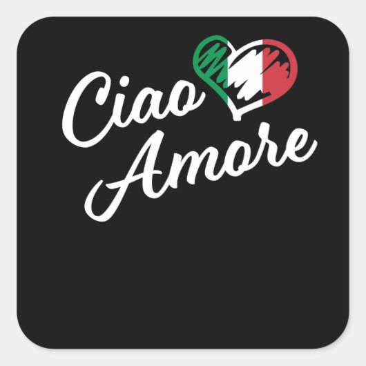 Hallo Ciao Amore - Italië Vierkante Sticker (Voorkant)