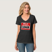 Hallo Conor hallo mijn naam is Tshirt naam op maat (Voorkant volledig)