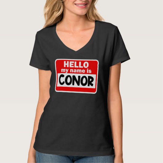 Hallo Conor hallo mijn naam is Tshirt naam op maat (Voorkant)
